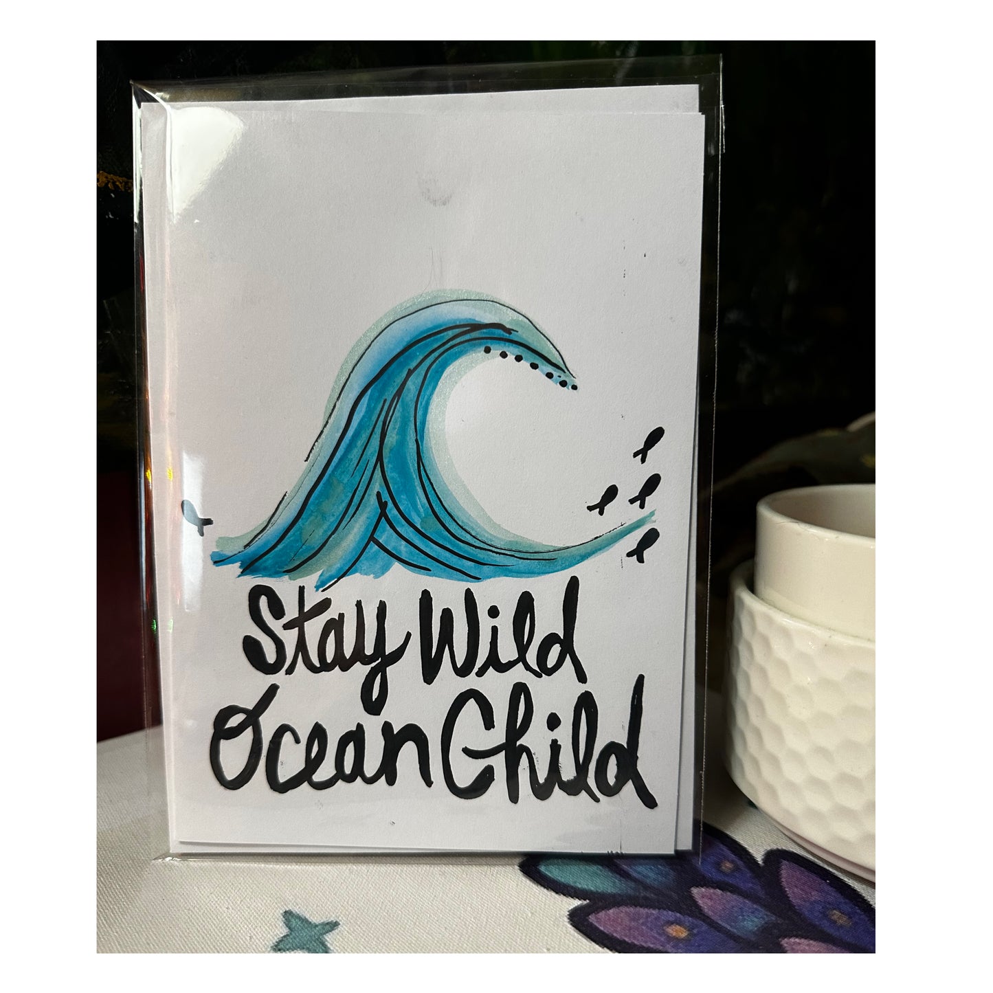 Stay Wild, Ocean Child greeting card