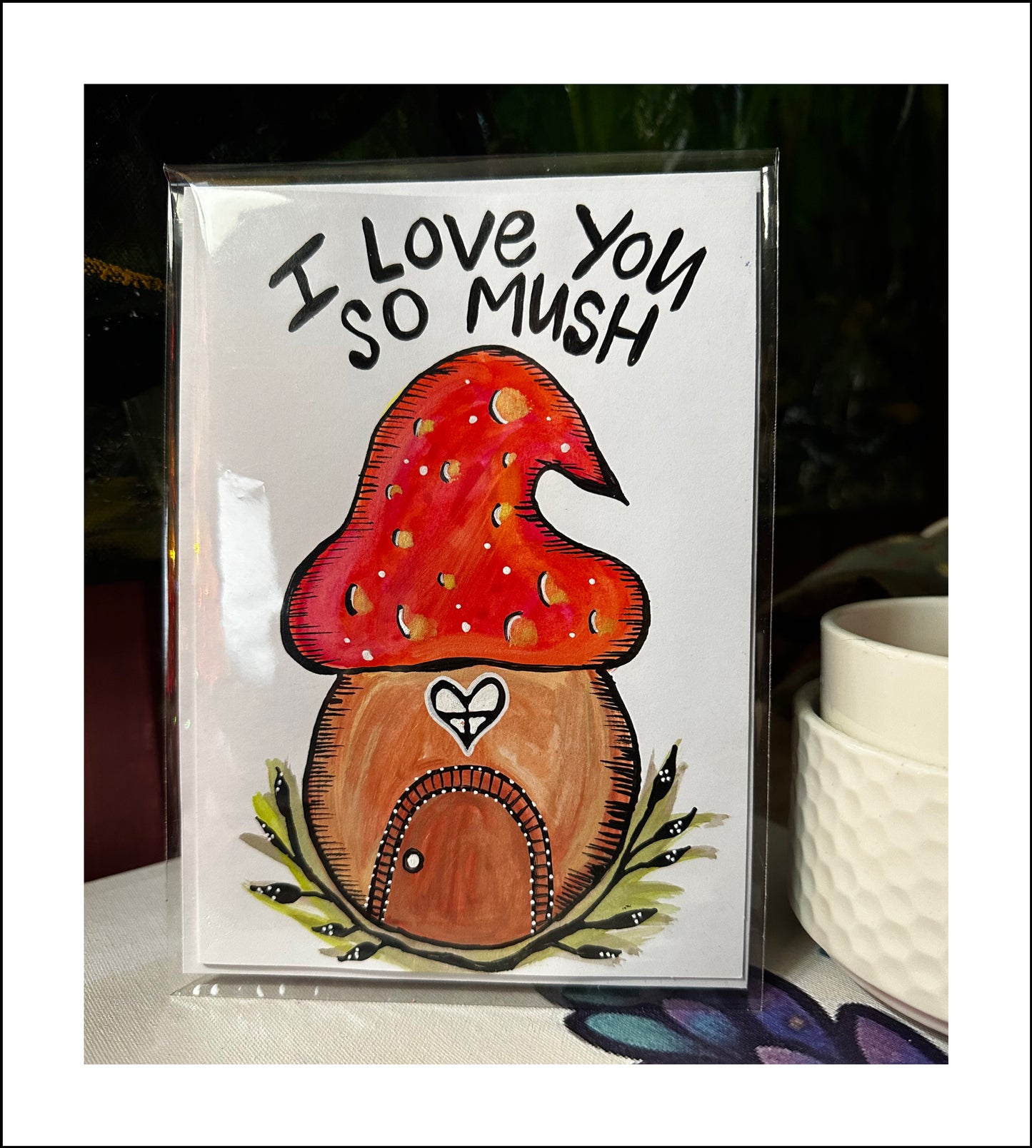 I love you so MUSH greeting card