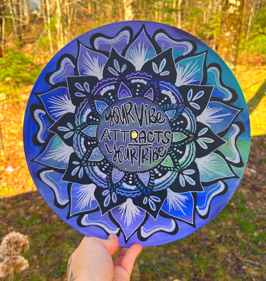 Your Vibe Attracts Your Tribe vinyl record