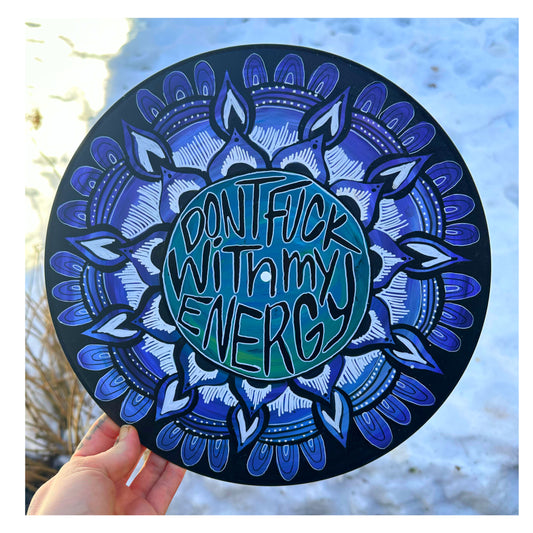 Don’t Fuck With My Energy Vinyl Record