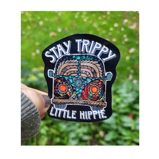 Stay Trippy Little Hippie Sticker