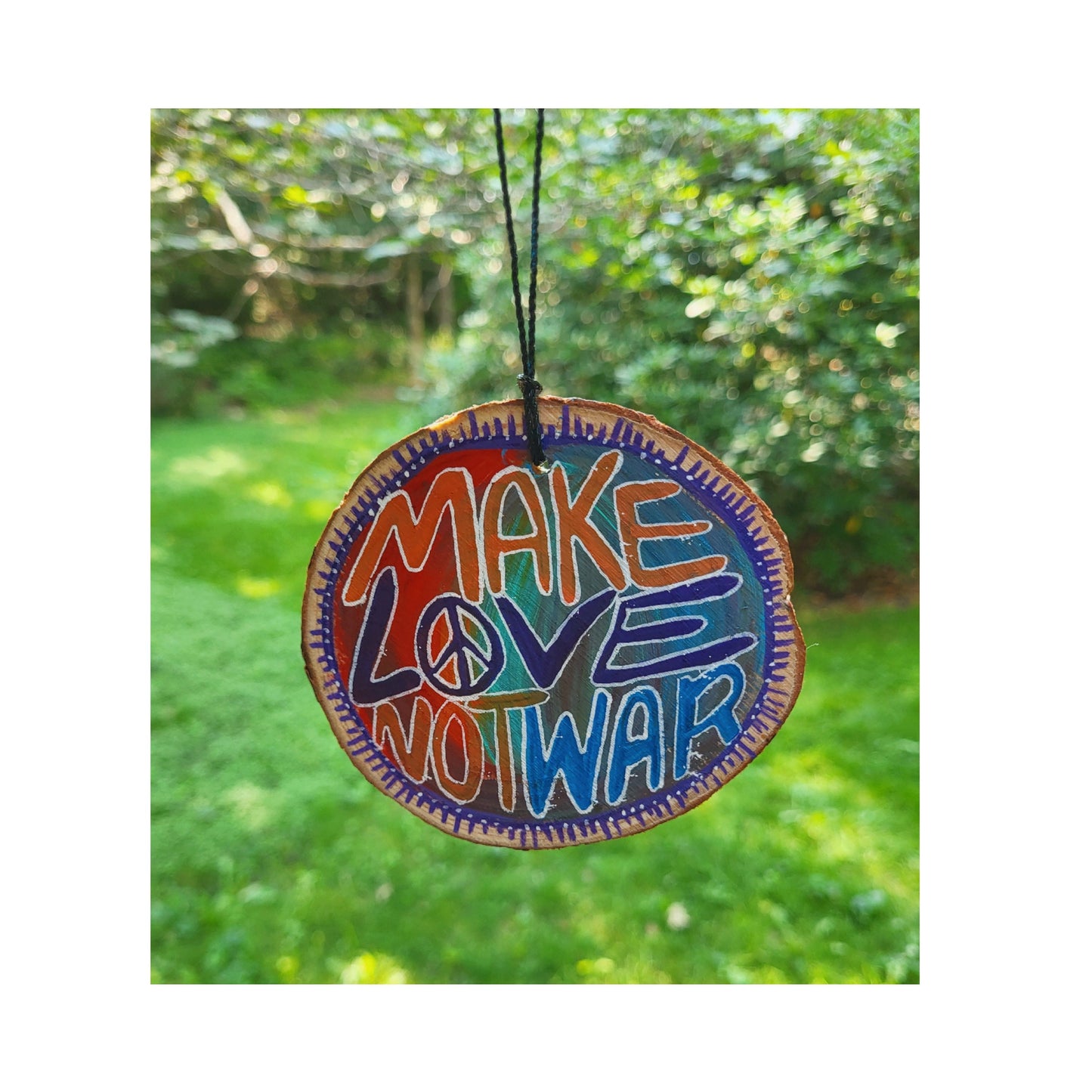 Make Love Not War Wood Slice Ornament